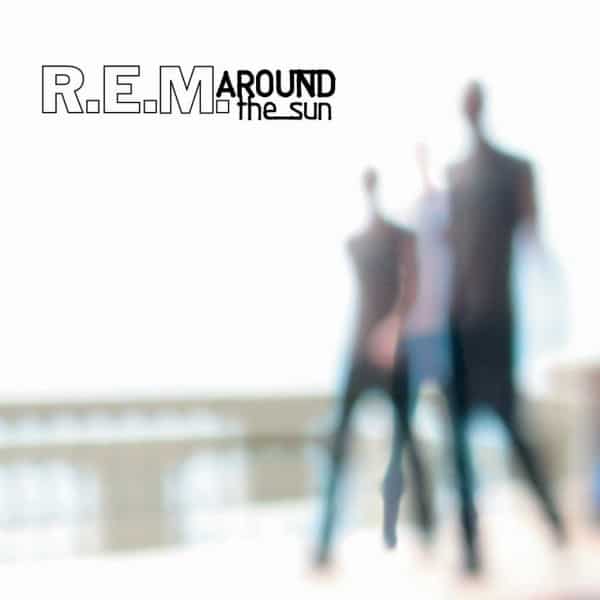 R.E.M - Around The Sun